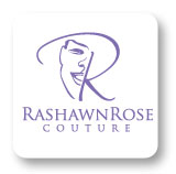 RASHAWNROSE COUTURE - Testimonial